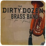 The Dirty Dozen Brass Band, Funeral For A Friend
