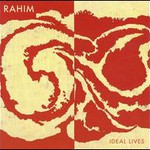 Rahim, Ideal Lives mp3