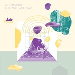 Ultramarine, This Time Last Year mp3