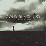 Sean McConnell, Cold Black Sky