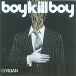 Boy Kill Boy, Civilian mp3