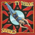 Ty Tabor, Shades