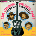The Dead South, Easy Listening for Jerks, Pt. 1
