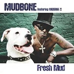 Mudbone, Fresh Mud mp3