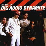 Big Audio Dynamite, The Best Of