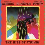 Stanley Clarke, Al Di Meola & Jean-Luc Ponty, The Rite of Strings mp3
