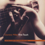 Dominic Miller, First Touch