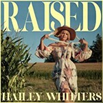 Hailey Whitters, Raised