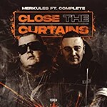 Merkules, Close The Curtains (ft. Complete)