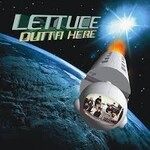Lettuce, Outta Here mp3