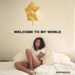 Remi Nicole, Welcome to My World mp3