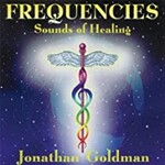 Jonathan Goldman, Frequencies: Sounds of Healing