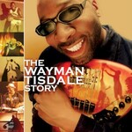 Wayman Tisdale, The Wayman Tisdale Story