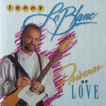 Lenny LeBlanc, Prisoner Of Love