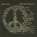 Judie Tzuke, Peace Has Broken Out