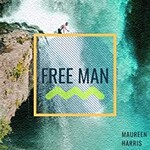 Maureen Harris, Free Man mp3