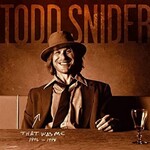 Todd Snider, That Was Me: The Best of Todd Snider 1994-1998