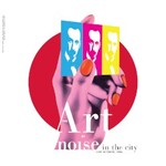 Art of Noise, Noise in the City