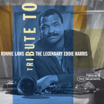 Ronnie Laws, Tribute to Legendary Eddie Harris mp3