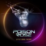 Poison Rose, Little Bang Theory mp3