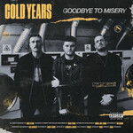 Cold Years, Goodbye To Misery mp3