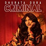 Dhurata Dora, Criminal