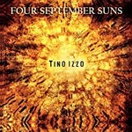 Tino Izzo, Four September Suns