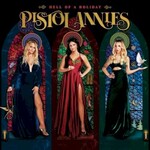 Pistol Annies, Hell of a Holiday