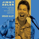 Jimmy Adler, Grease Alley