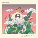 Parker Louis, All Good Things, Pt. One mp3