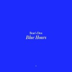 Bear's Den, Blue Hours