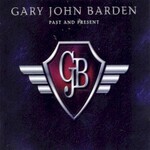 Gary John Barden, Past and Present