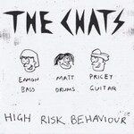 The Chats, High Risk Behaviour