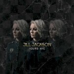 Jill Jackson, Yours Aye