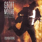 Geoff Moore & The Distance, Foundations