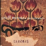 Geoff Moore & The Distance, Threads