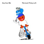 Say Sue Me, The Last Thing Left mp3