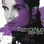 Patrick Nuo, Superglue mp3