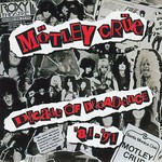 Motley Crue, Decade of Decadence '81-'91