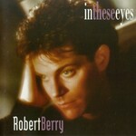 Robert Berry, In These Eyes mp3