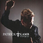 Patrick Lamb, It's All Right Now