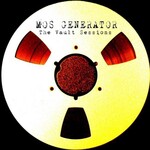 Mos Generator, The Vault Sessions