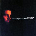Nelson Rangell, Turning Night into Day mp3