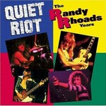 Quiet Riot, The Randy Rhoads Years