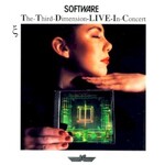 Software, The-Third-Dimension-Live-In-Concert