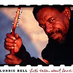 Lurrie Bell, Let's Talk About Love