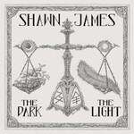 Shawn James, The Dark & The Light mp3