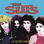 The Slits, In the Beginning: A Live Anthology 1977-81