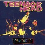 Teenage Head, Frantic City