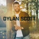 Dylan Scott, Livin' My Best Life